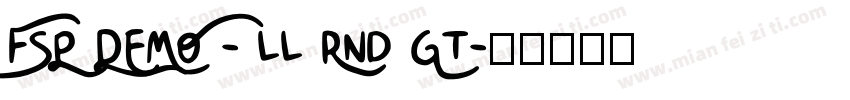 FSP DEMO - ll Rnd Gt字体转换